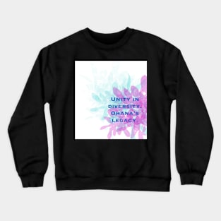 Ohana’s Legacy Crewneck Sweatshirt